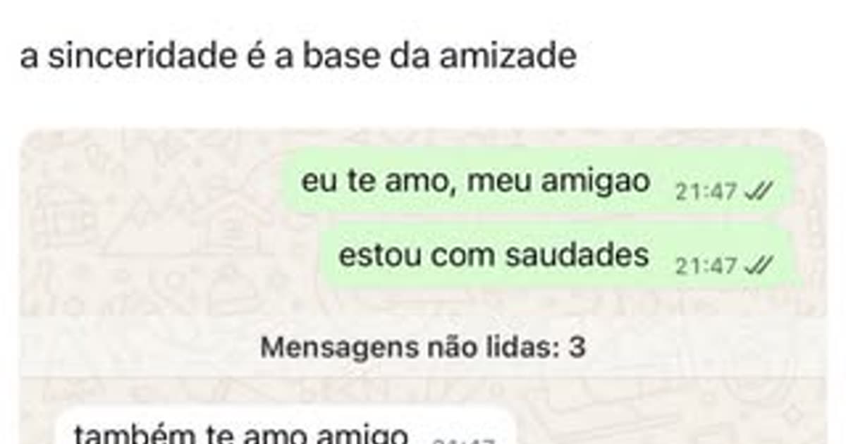 Quando a sinceridade vira mensagem sem fim entre amigos